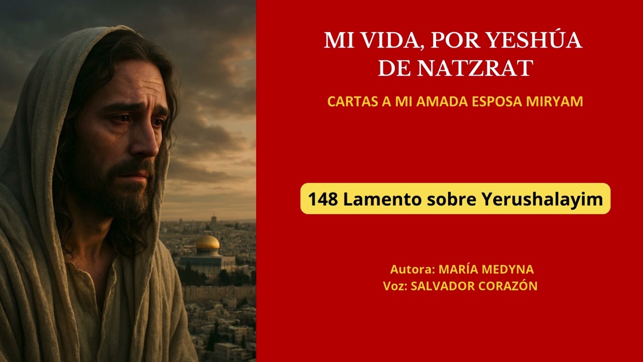 Audio. Capítulo 148. Lamento sobre Yerushalayim