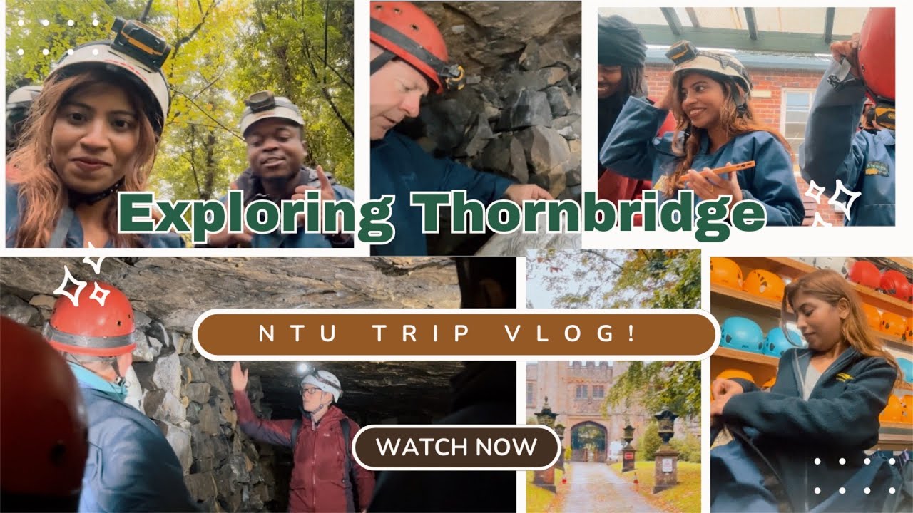NTU Students Go Wild  | Caves, Challenges & Ultimate Wins! 😍🏆| NTU University Trip | Thornbridge 🏰