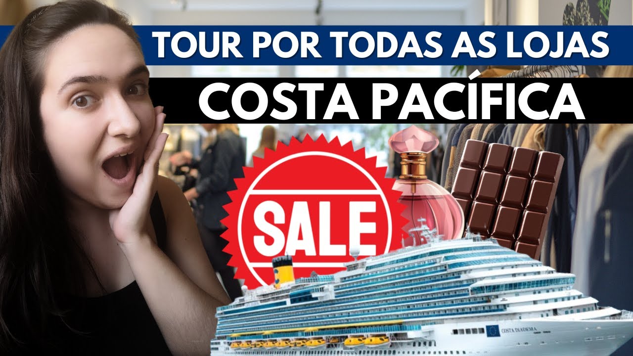LOJAS DO COSTA PACÍFICA | Tour mostrando tudo que tem pra comprar no navio, com alguns preços!