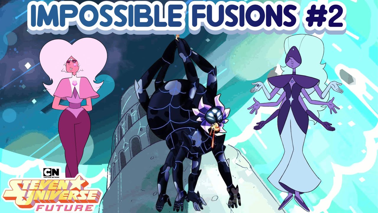 Steven Universe Future: Impossible Fusions #2 (Fan Fusions)