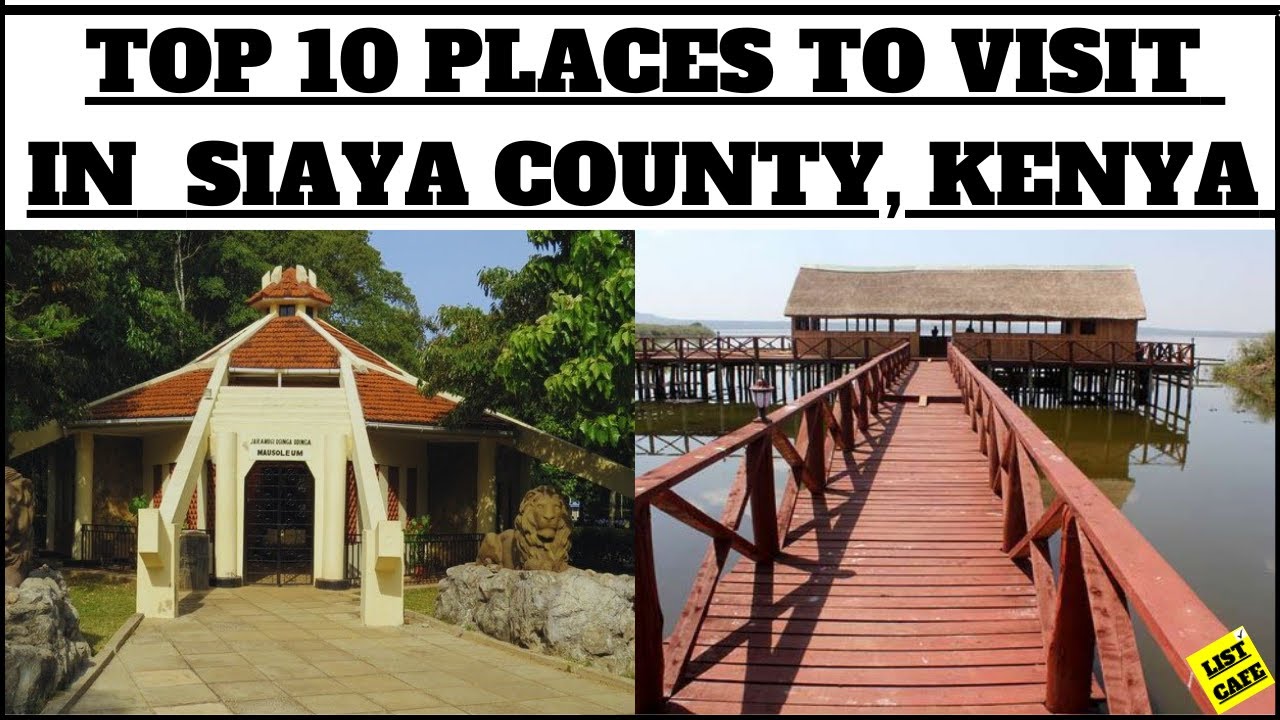 TOP 10 PLACES to VISIT in SIAYA COUNTY