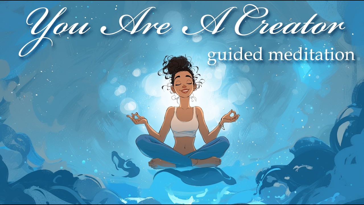 Create The Life You Desire (Guided Meditation)