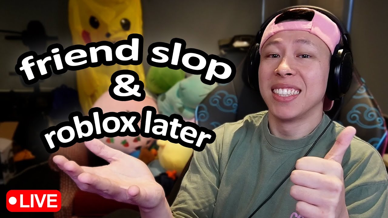 FRIENDSLOP WITH RUMBLE PACK then ROBLOX LATER...