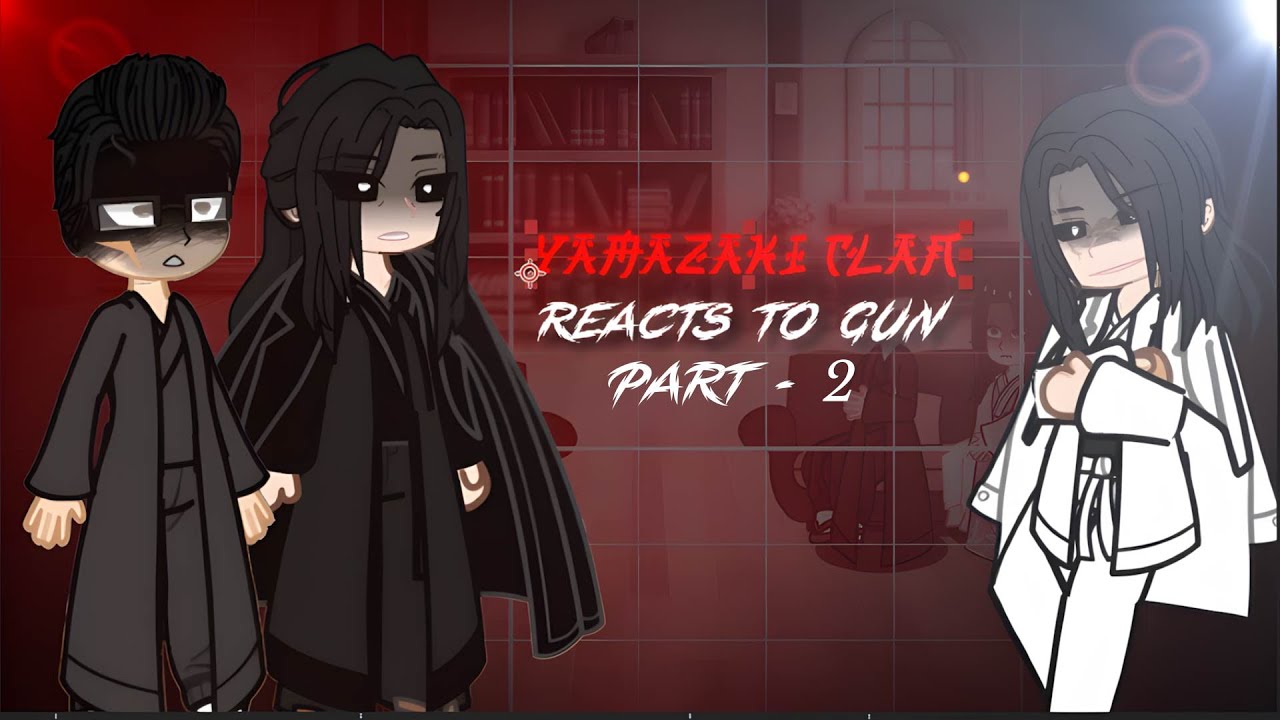 [LOOKISM] Yamazaki Clan react to Park Jong-Gun and future || Part - 2 || (2x)
