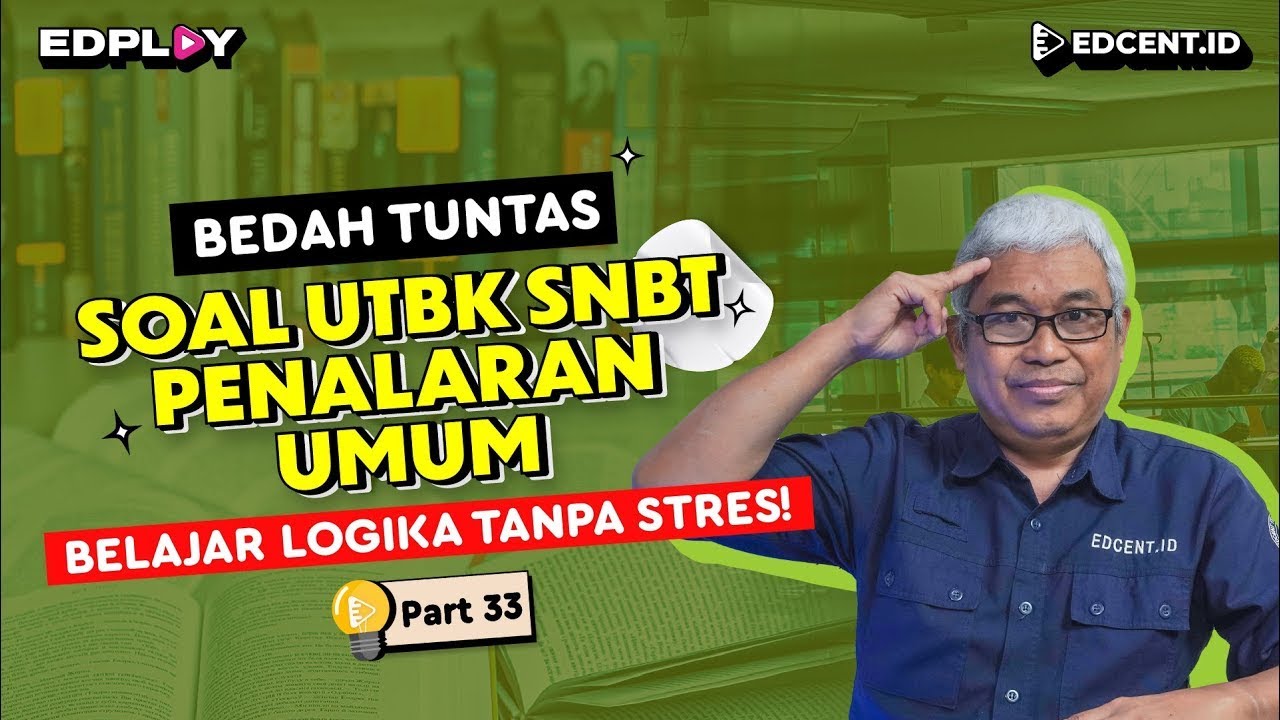 Penalaran Umum UTBK SNBT | Soal Pembahasan Lengkap | Part 33