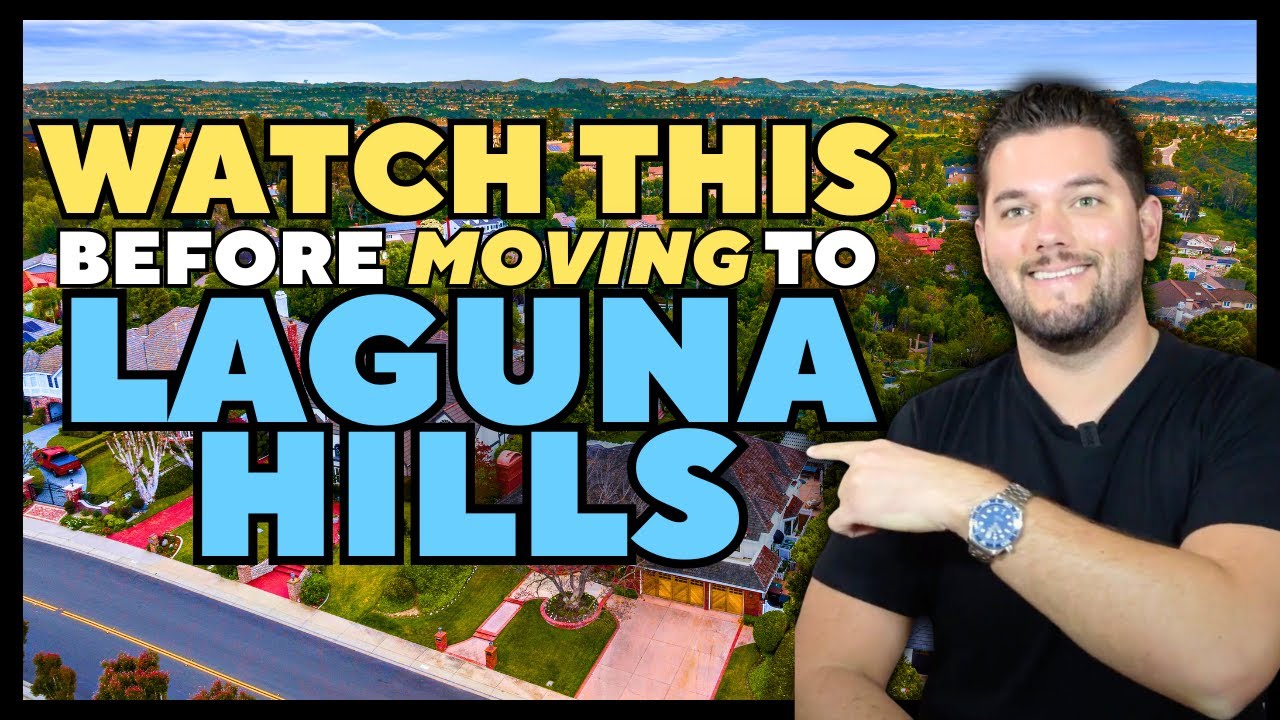 Reasons I Wouldn't Move to Laguna Hills California | All About Orange County | OC Real Estate