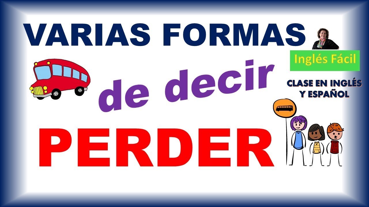 MANERAS DE DECIR 