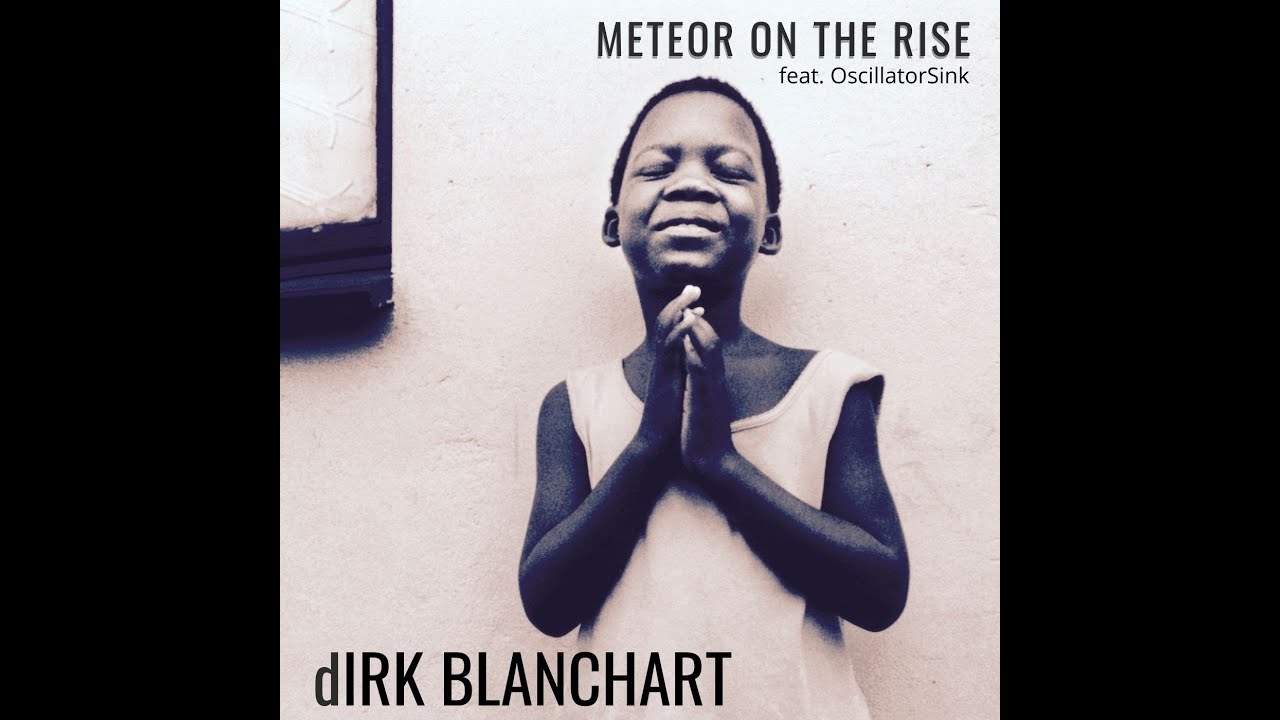 Meteor on the Rise (trailer) -  dirk Blanchart feat. OscillatorSink