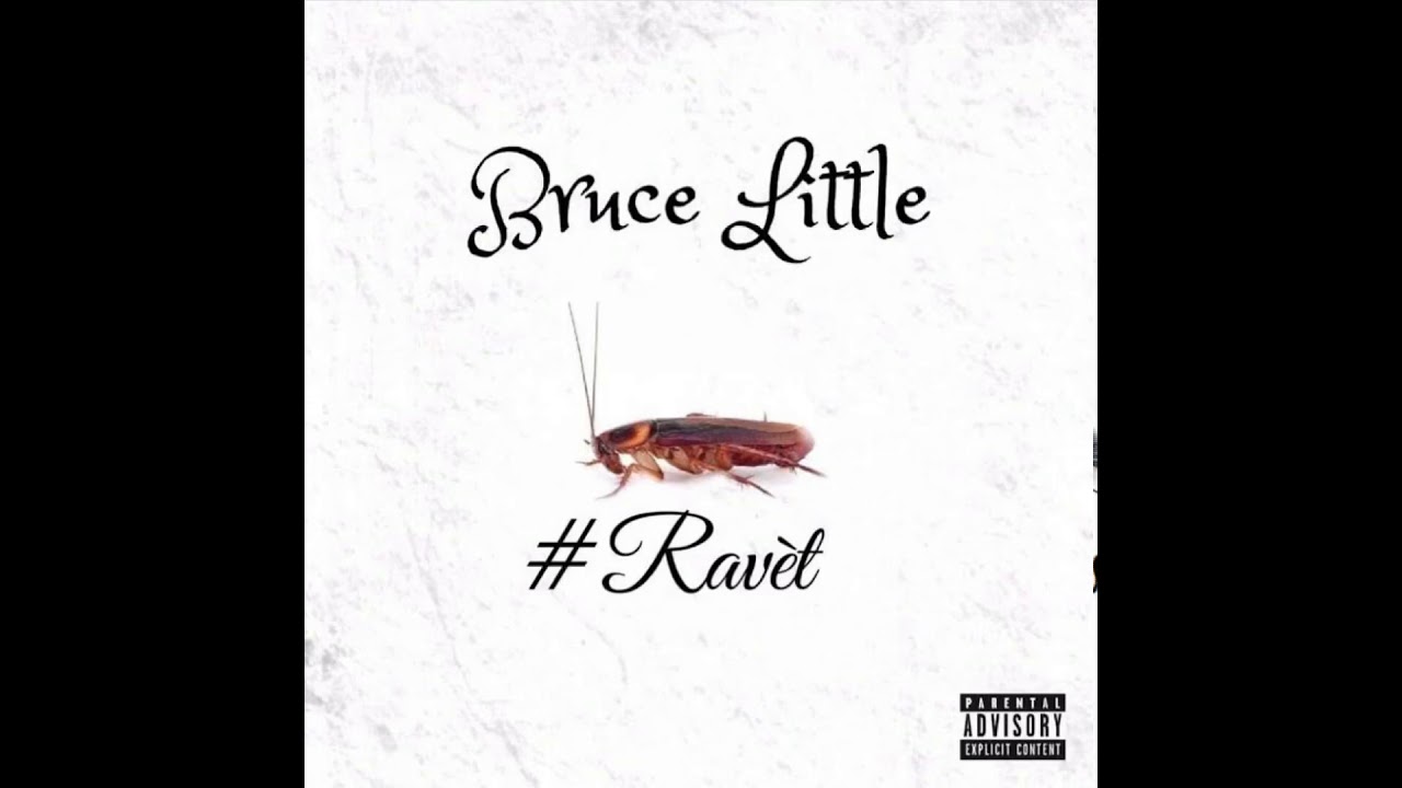 Bruce Little - Ravèt (Prod by Young Bvngz)
