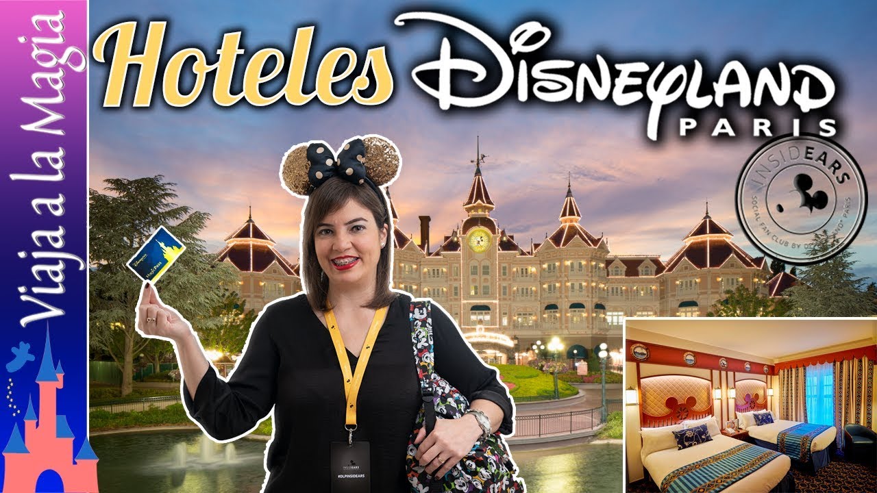 HOTELES DISNEYLAND PARIS | Ventajas de alojarse en un Hotel Disney