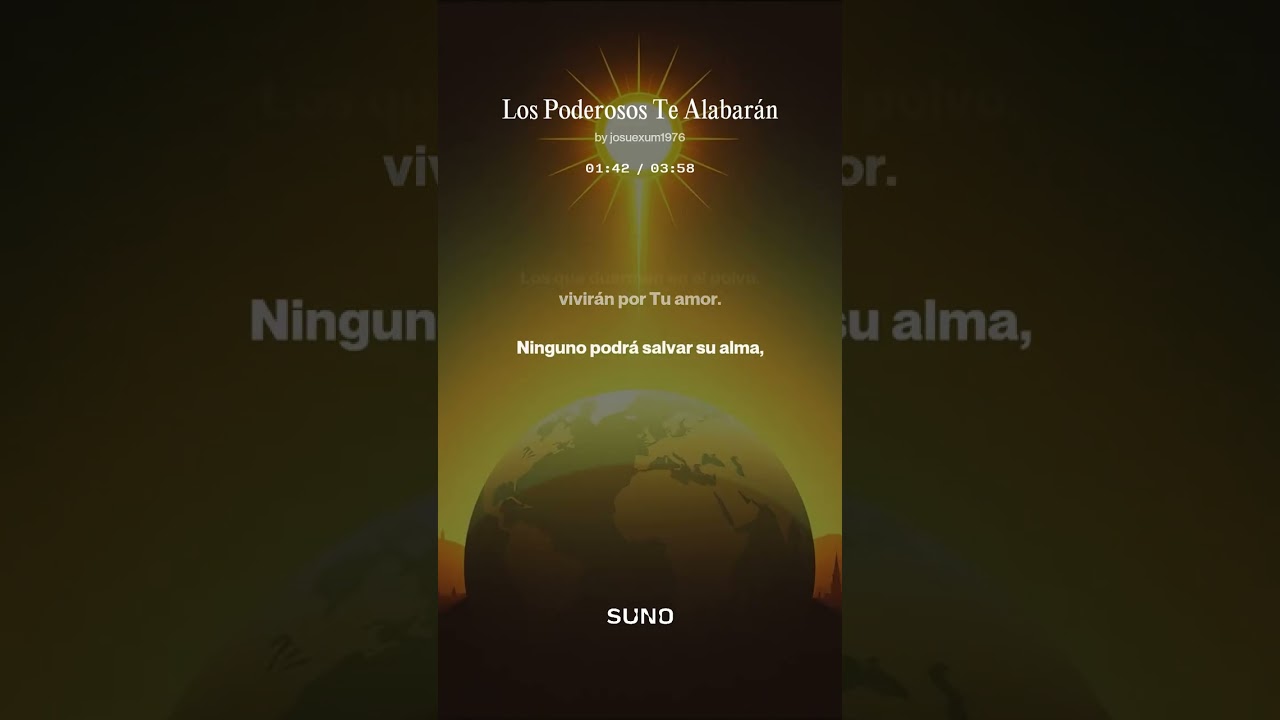 Los poderosos te alabaran.