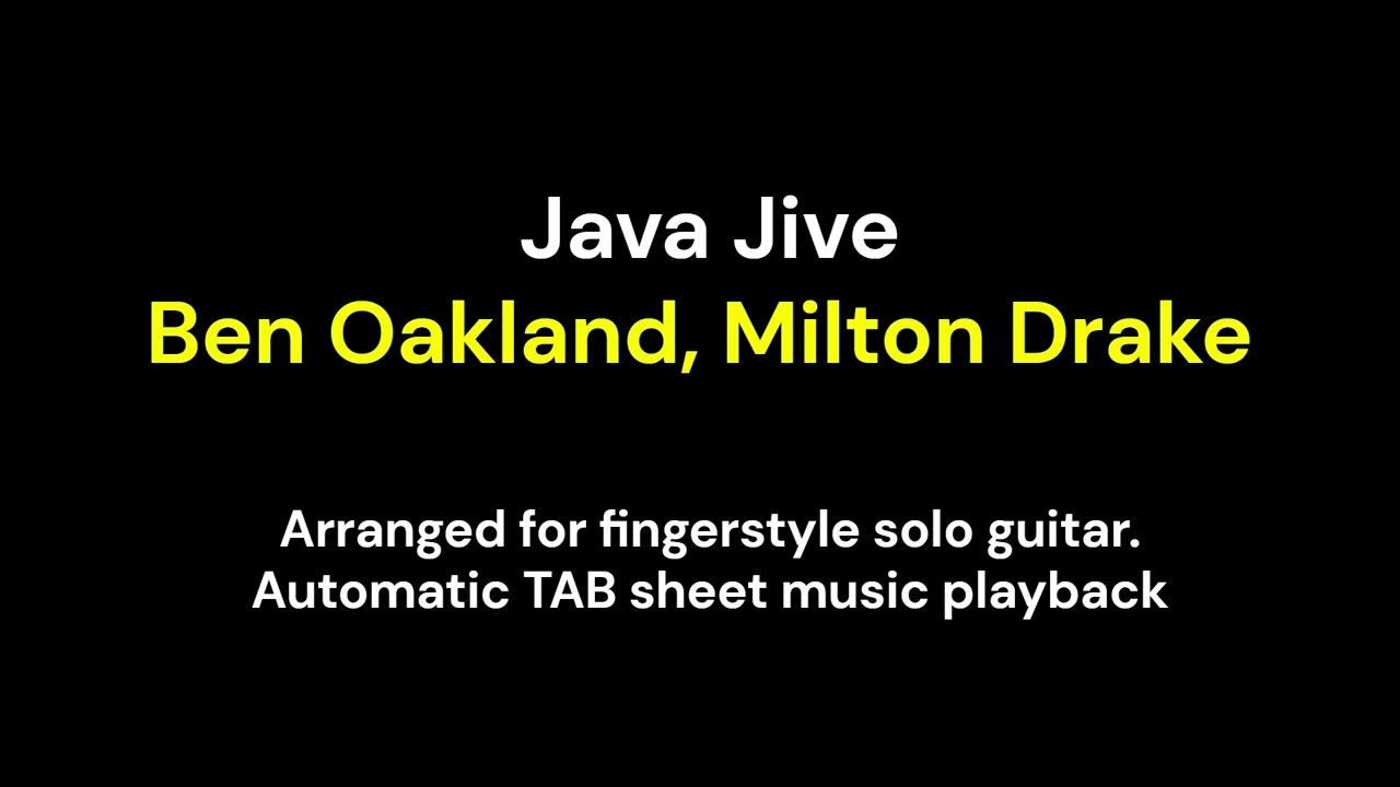 Java Jive / Ben Oakland, Milton Drake（fingerstyle solo guitar TAB）
