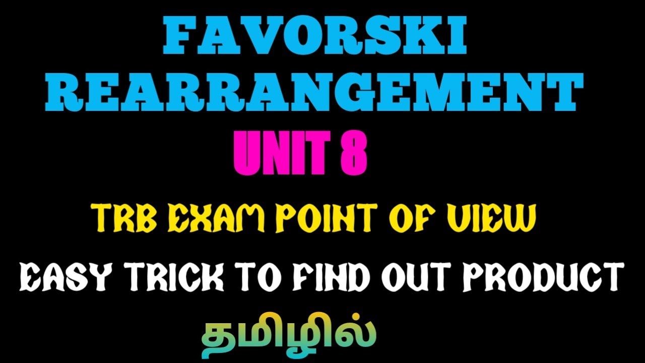 #Favorski #rearrangement #pgunit8 Very useful trick to find out product/ Easy to understand in tamil