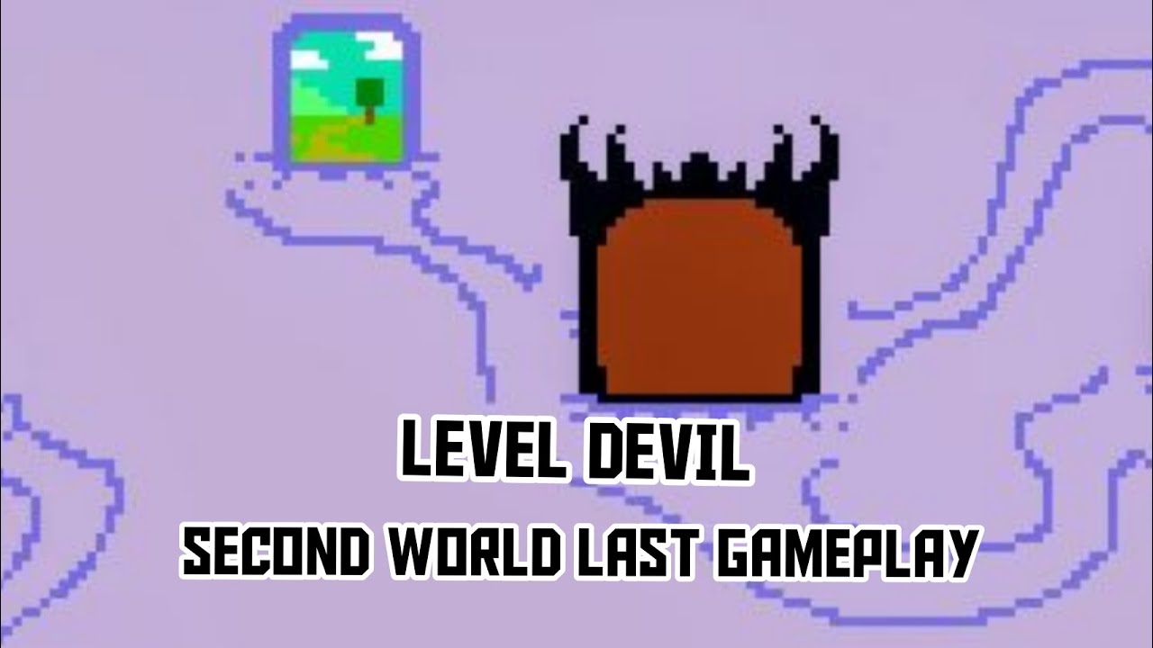 😈 FULL GAMEPLAY LEVEL DEVIL PART 2 