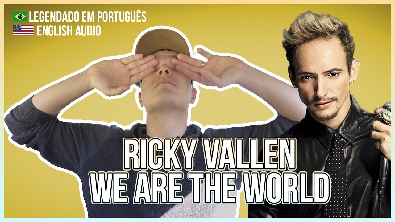 REACTION: RICKY VALLEN - WE ARE THE WORLD - legendas em Português!