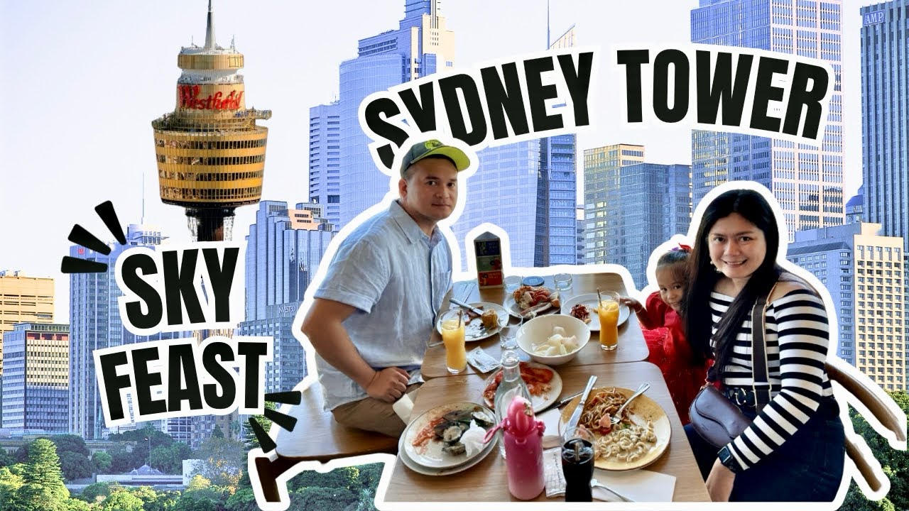 Where to | Sky Feast Buffet | Sydney Tower 