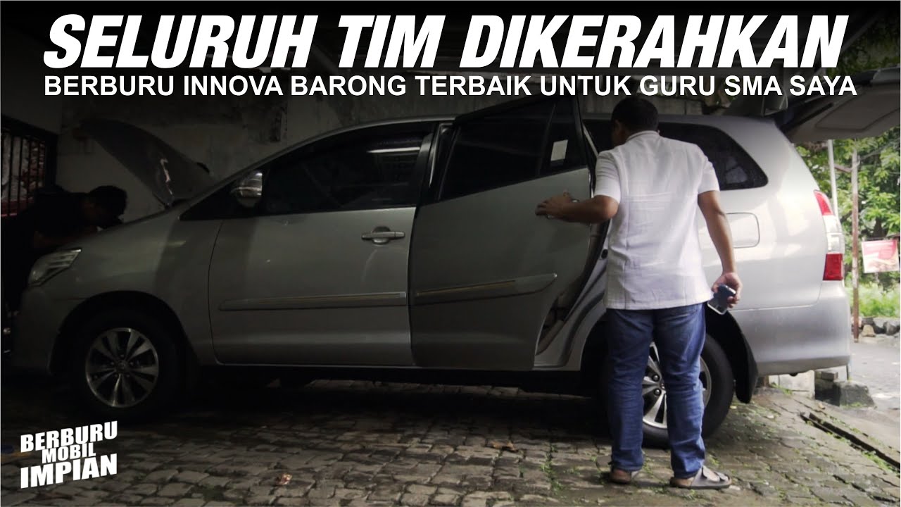 Kijang Innova Barong untuk Guru Saya | Berburu Mobil Impian