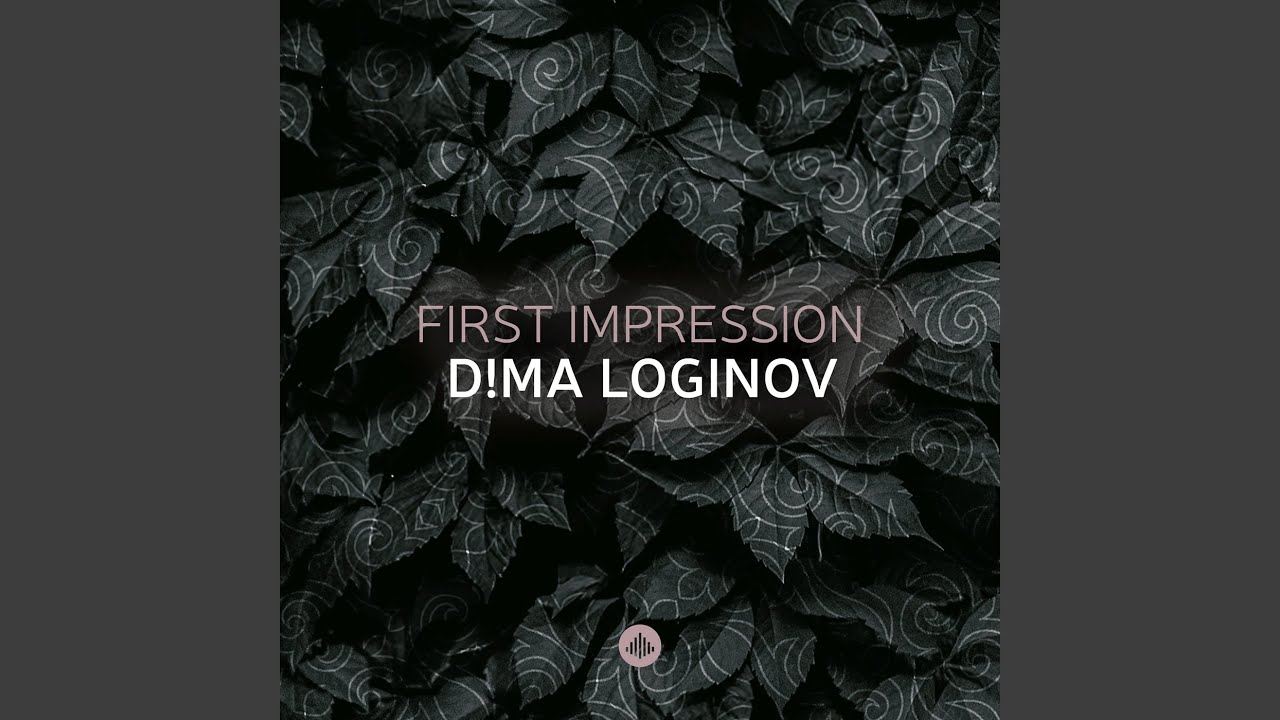 FIRST IMPRESSION