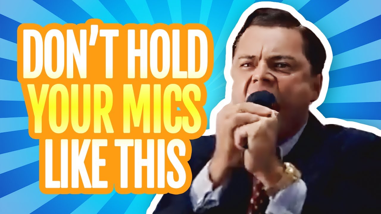 What is Proper Mic Technique? - 5 do&rsquo;s and don&rsquo;ts to Sound Better NOW