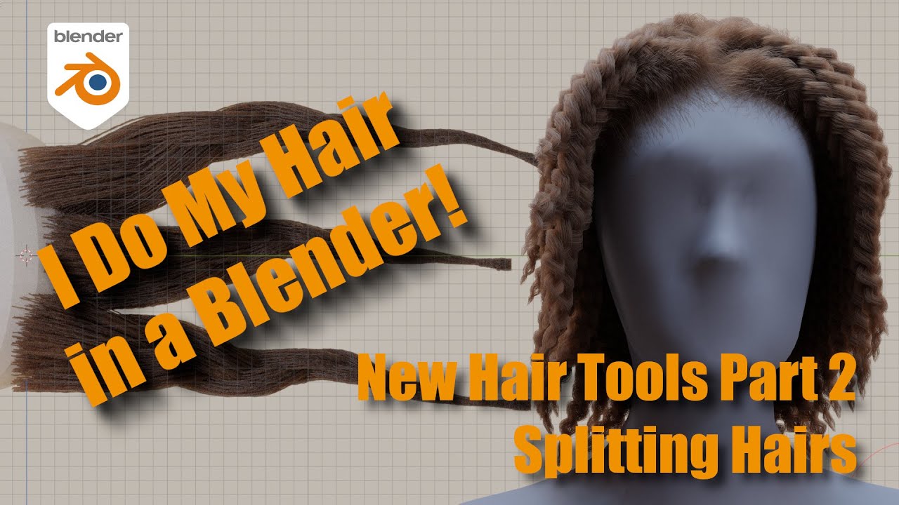 New Blender Hair Tools Part 2: Splitting Hairs