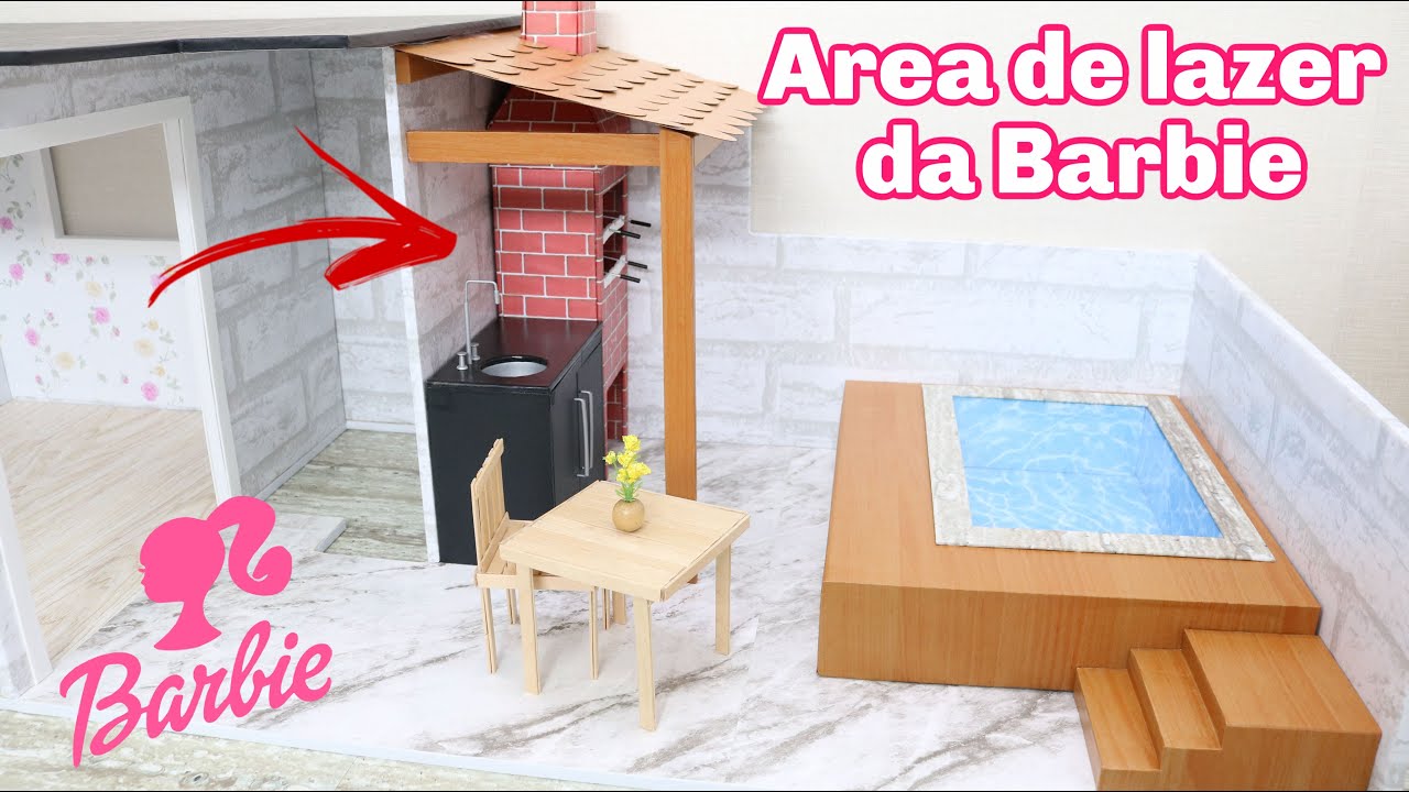 DECORANDO A AREA DE LAZER DA BARBIE COM CHURRASQUEIRA E PISCINA