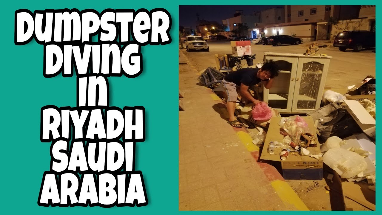 Dumpster Diving in Riyadh Saudi Arabia /Vlog#5