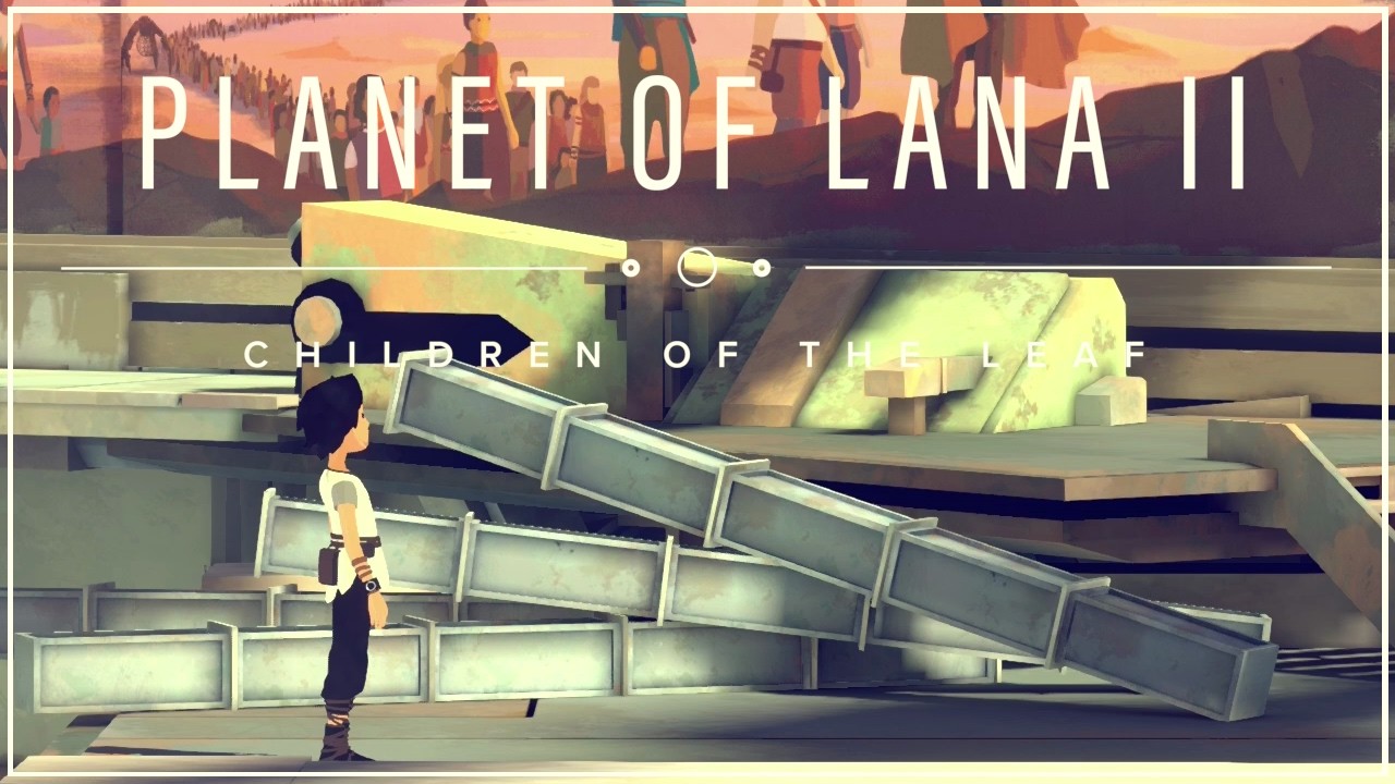 PLANET OF LANA II 🌘 #008 🌗 Utopia