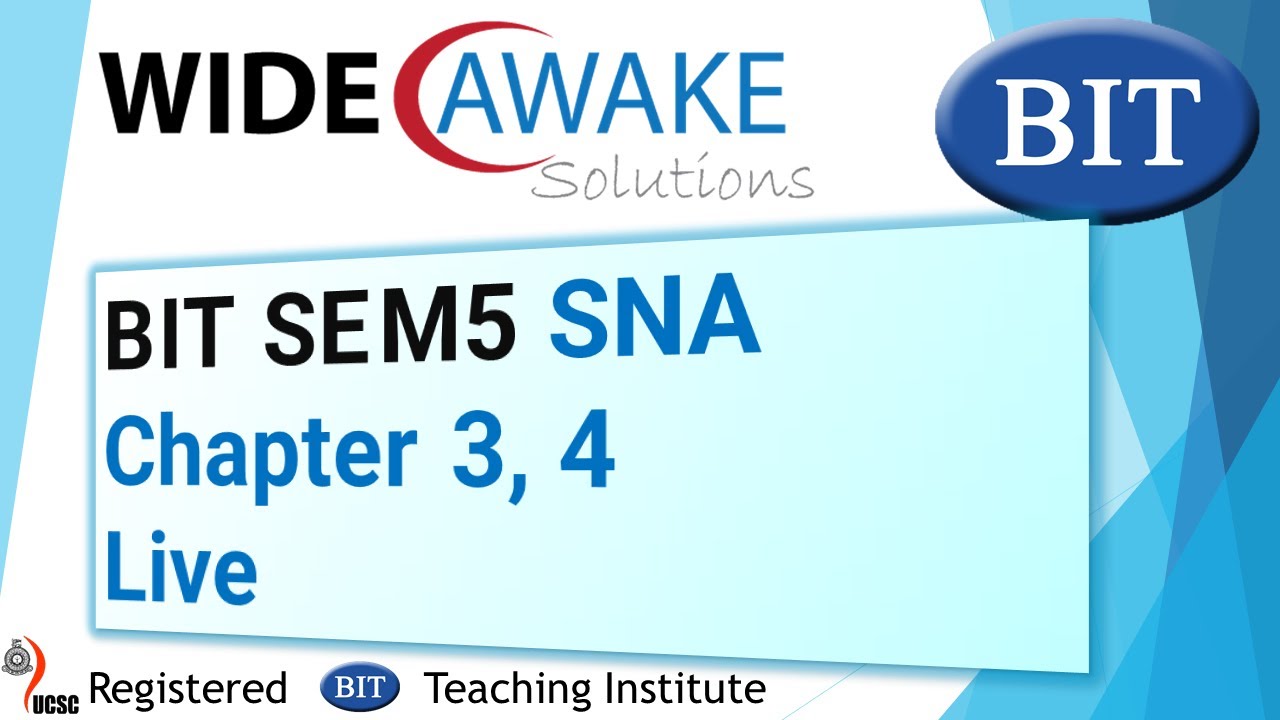 BIT SEM5 SNA Chapter 3 & 4 Revision
