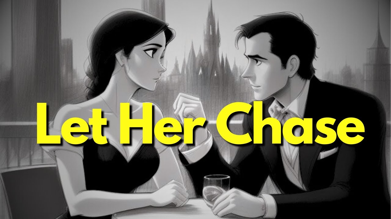 Let Women Pursue You &ndash; Here&rsquo;s How!