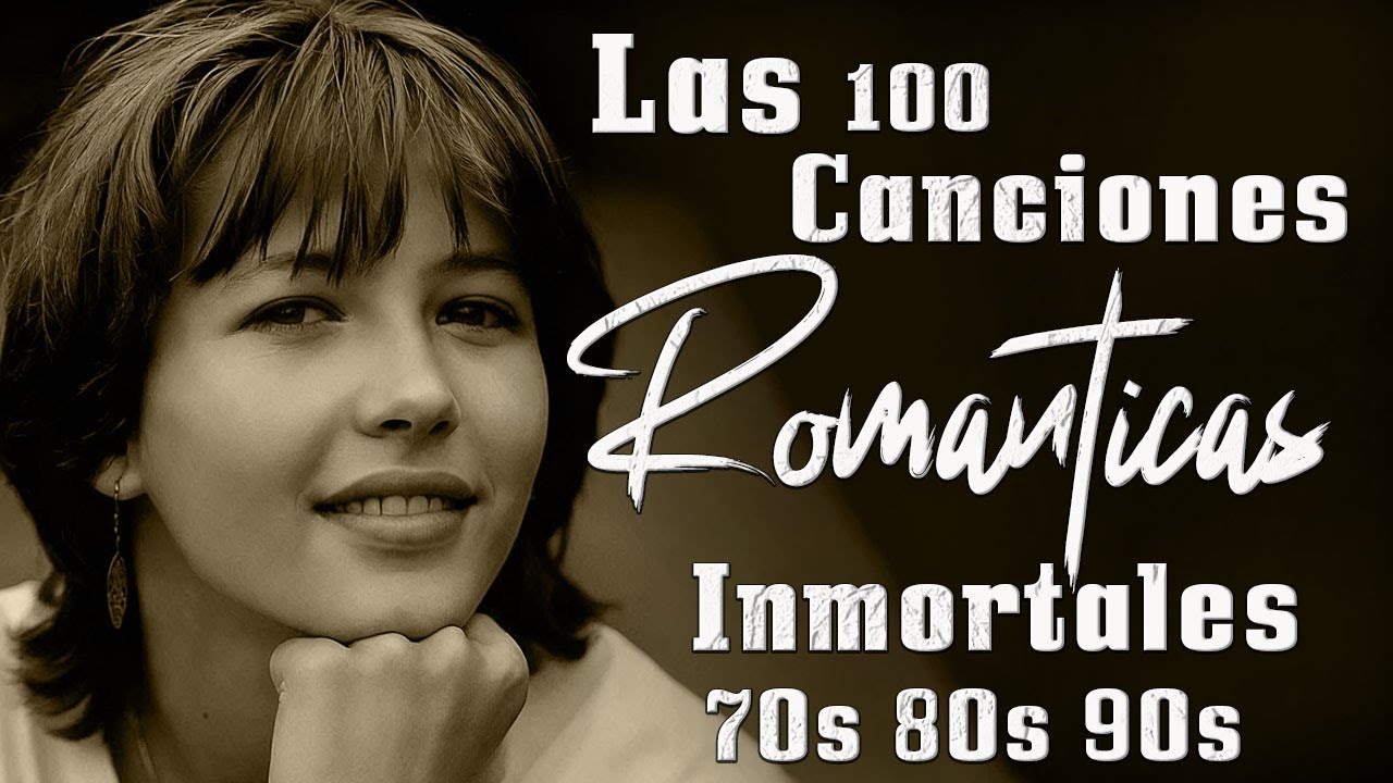Las Mejores Baladas de Amor de los 70 y 80: 100 Clásicos Románticos Eternos
