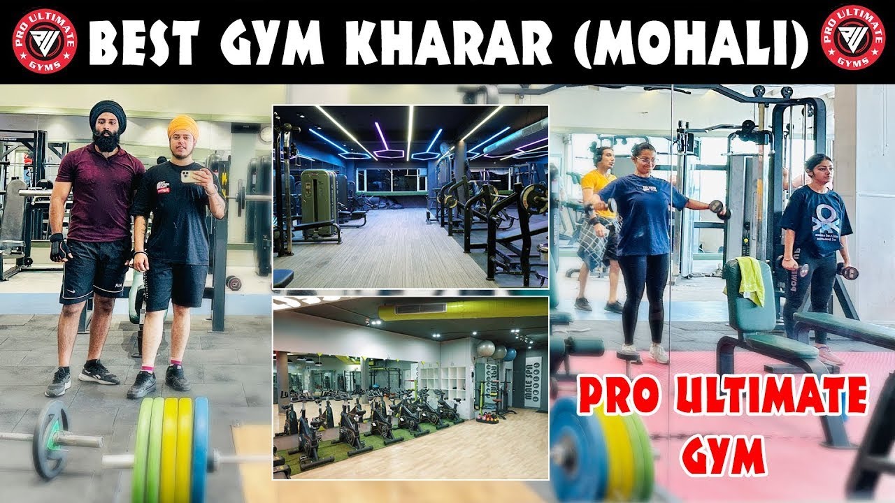 💪🏻Best 🏋️‍♀️Gym Kharar (Mohali) Pro Ultimate Gym🚀