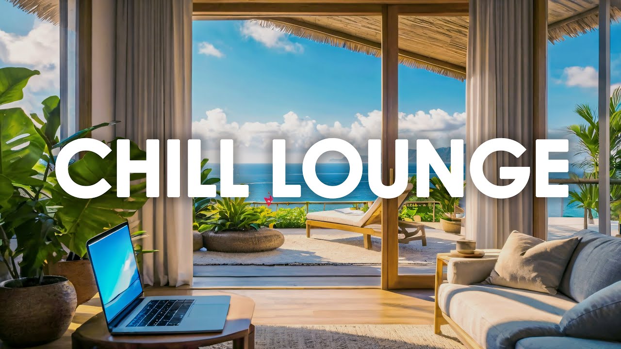 Ultimate Relaxing Beach Escape: Chill Lounge Music for Digital Nomads