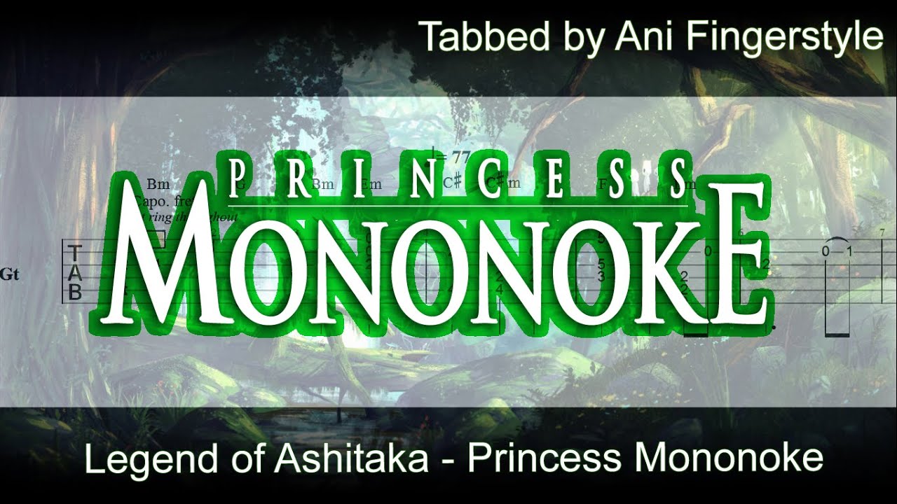 『Legend of Ashitaka』- Princess Mononoke Fingerstyle【TAB】