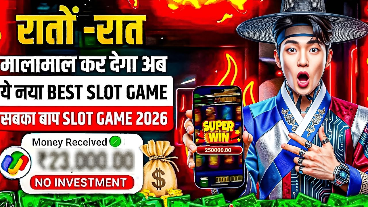Win Real Cash in the New Slots Game 2026 |  No Investment & Fast Withdrawals New Earning App