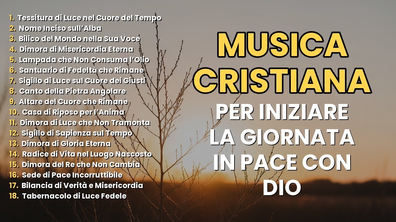 Musica Cristiana ✝️ per Vivere nella Pace del Signore