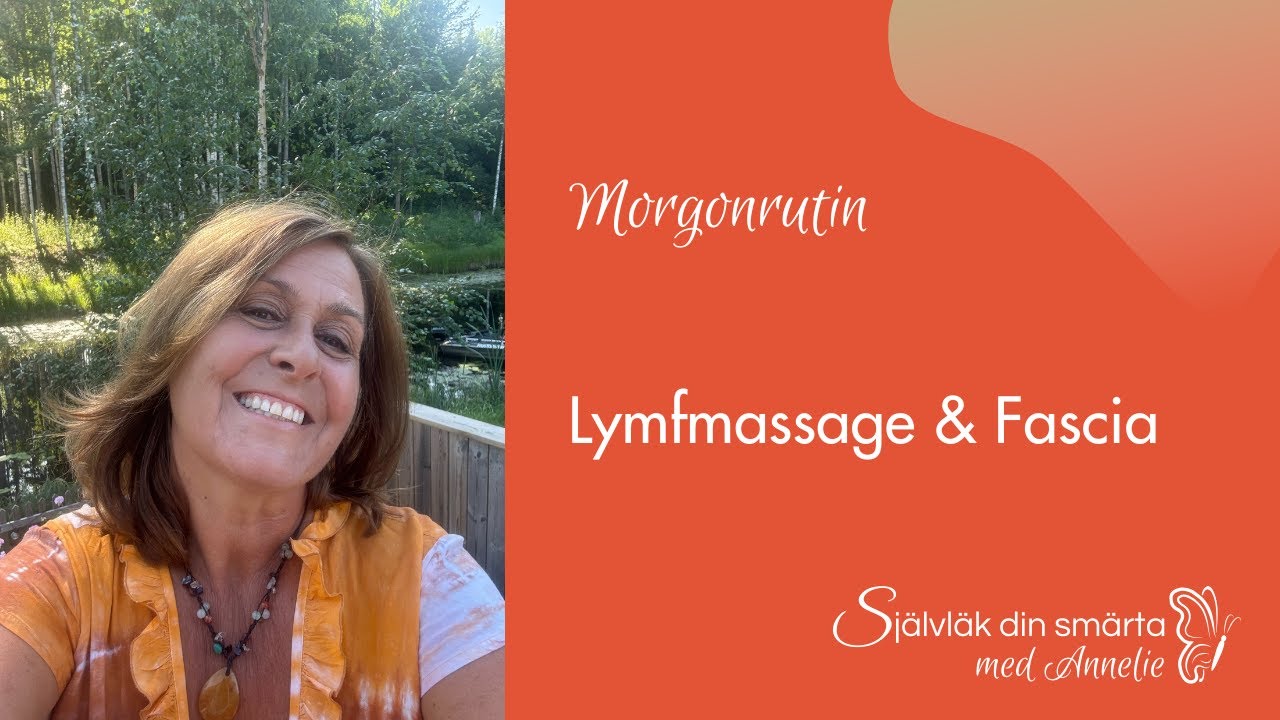 Lymfmassage och Fascia - Mjuk Morgonrutin
