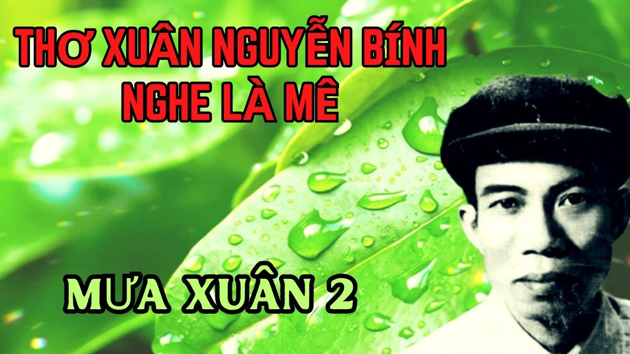 Thơ Xuân Cực Hay Của Nguyễn Bính 