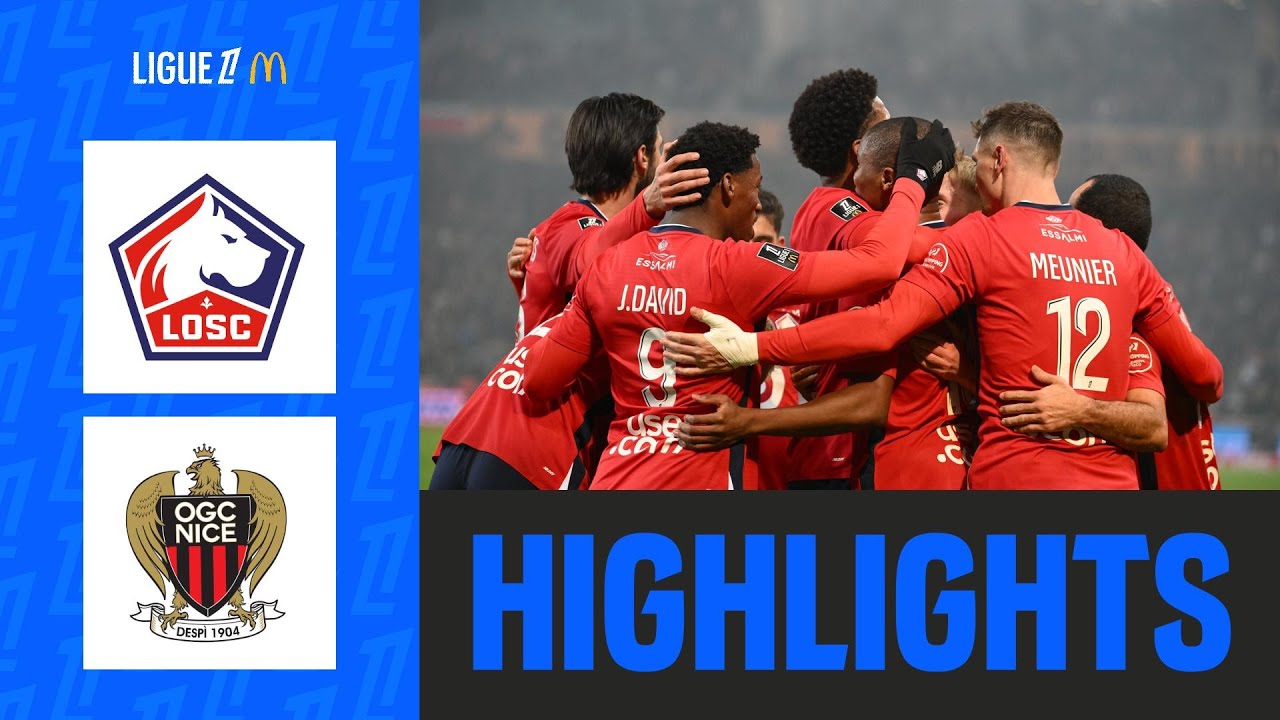 Lille GRIMPE sur le PODIUM au terme du CHOC contre Nice | 18ème journée - Ligue 1 McDonald's 24/25