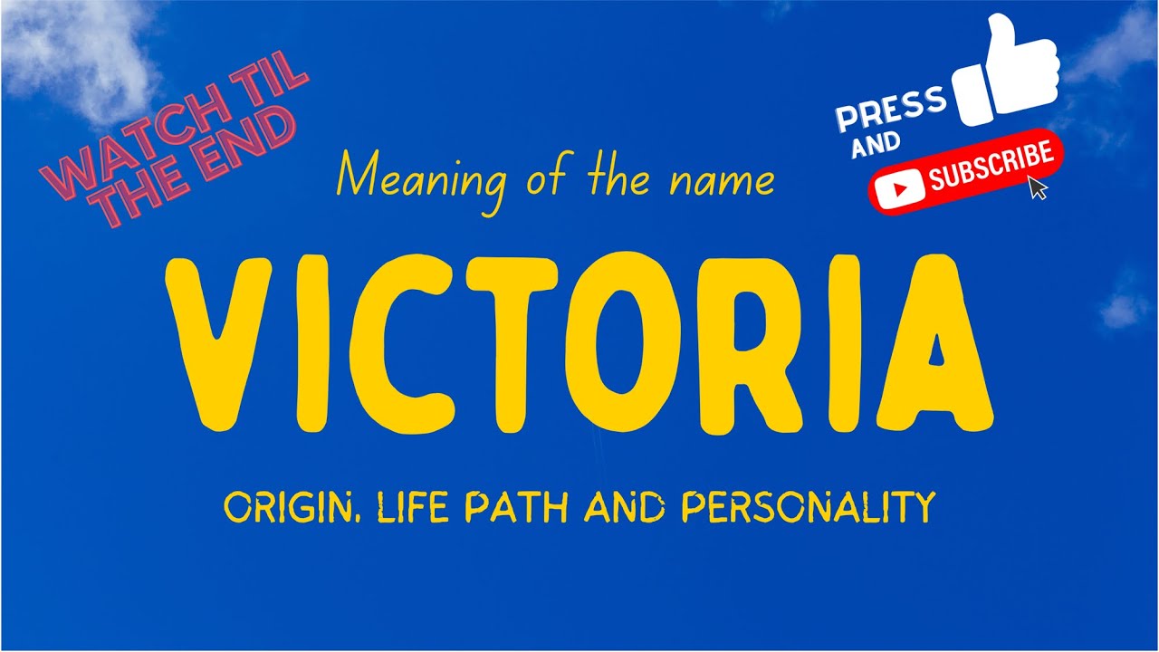 Meaning of the name Victoria. Origin, life path & personality.