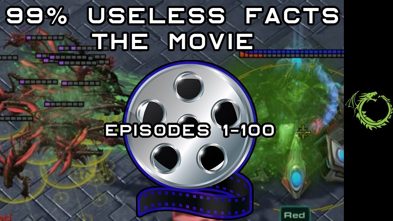 Movie Cut - 99% Useless Facts with feardragon (#1-#100)