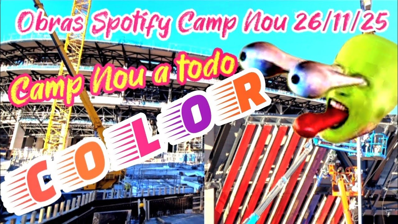Obras Spotify Camp Nou 26/11/25 Camp Nou a todo COLOR
