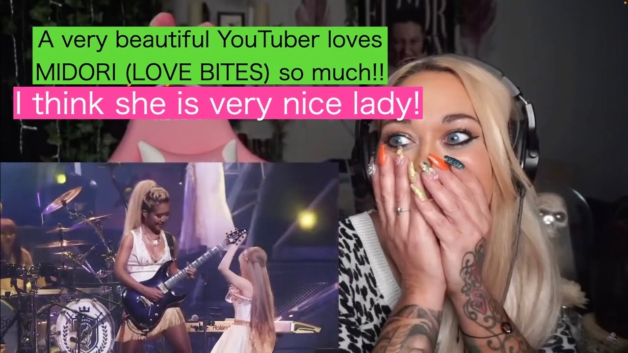 A very beautiful YouTuber(JUST JEN) loves MIDORI(LOVE BITES) very much.