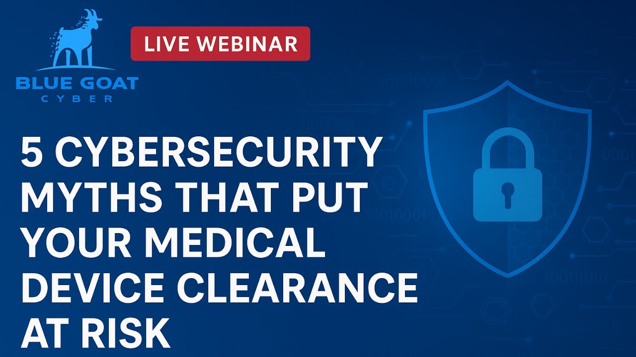 5 Cybersecurity Myths That Put Your Medical Device Clearance at Risk