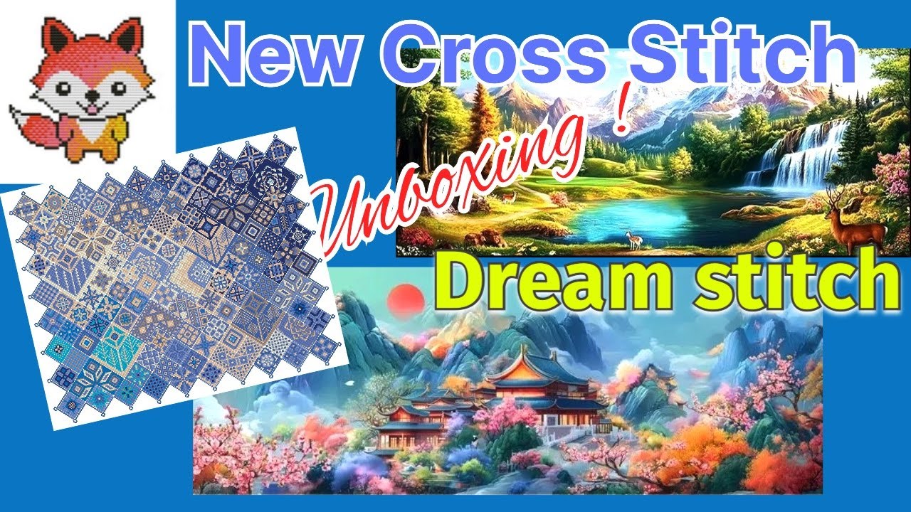 Новая распаковка вышивки крестом #dreamstitch