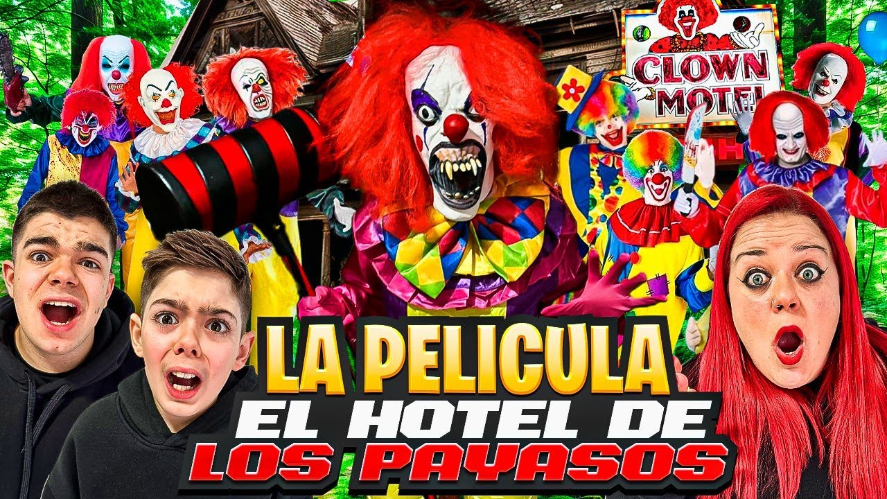 EL HOTEL DE LOS PAYASOS 🤡 