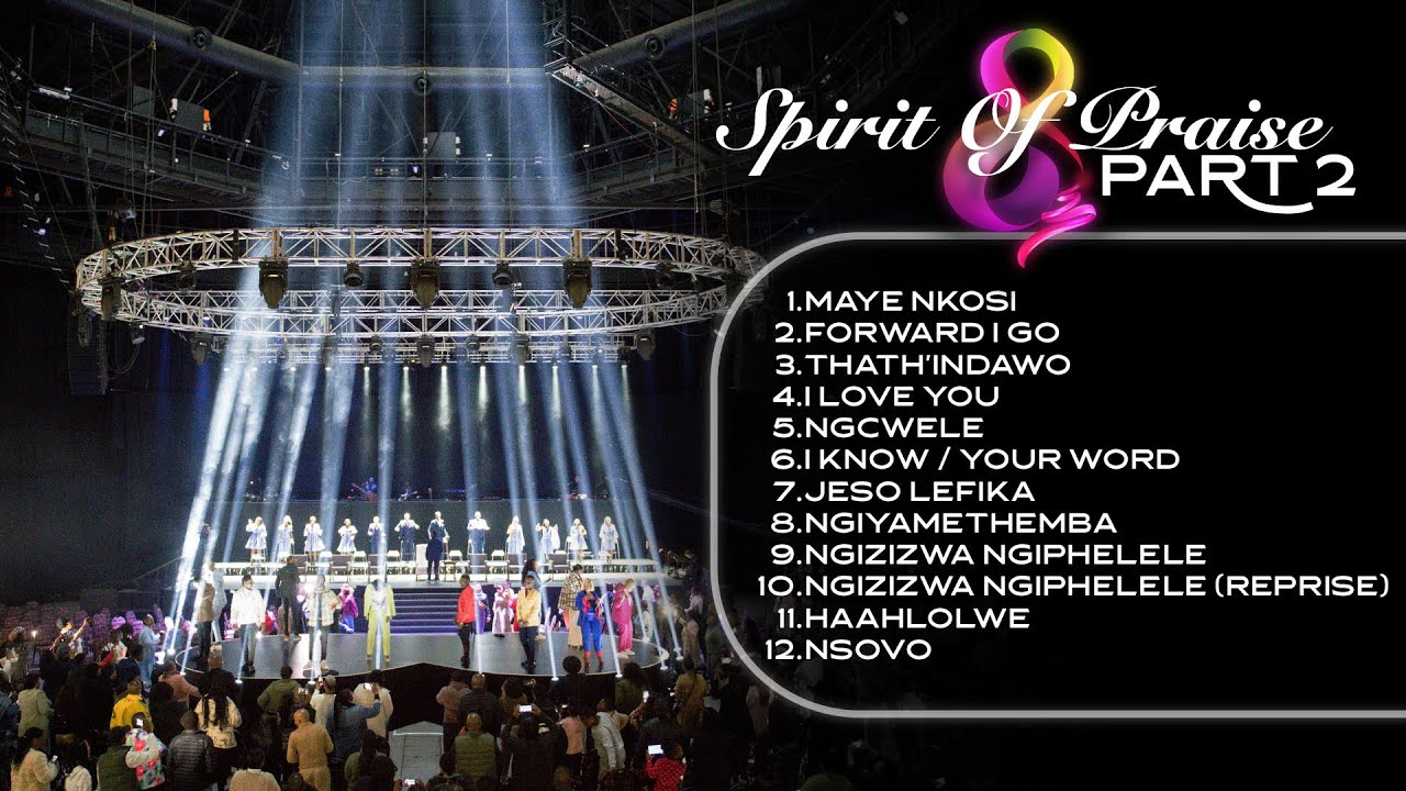 Spirit Of Praise 8 - Part 2