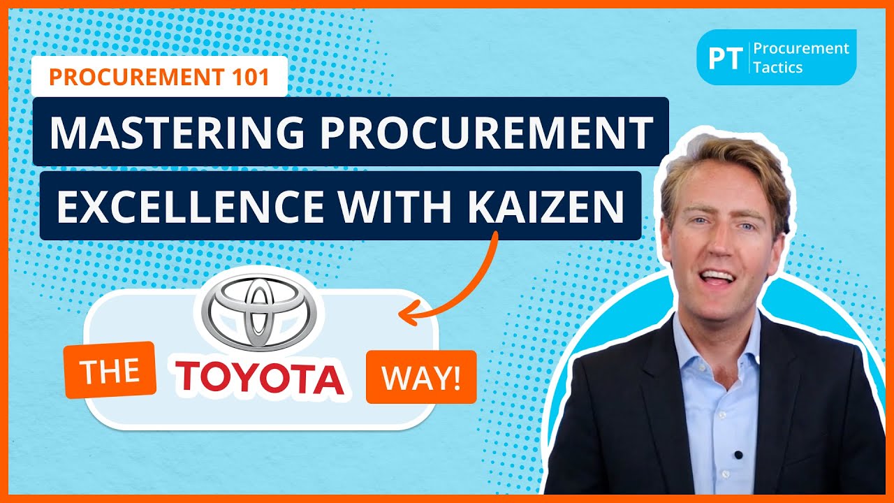 Mastering Procurement Excellence with Kaizen - The Toyota Way