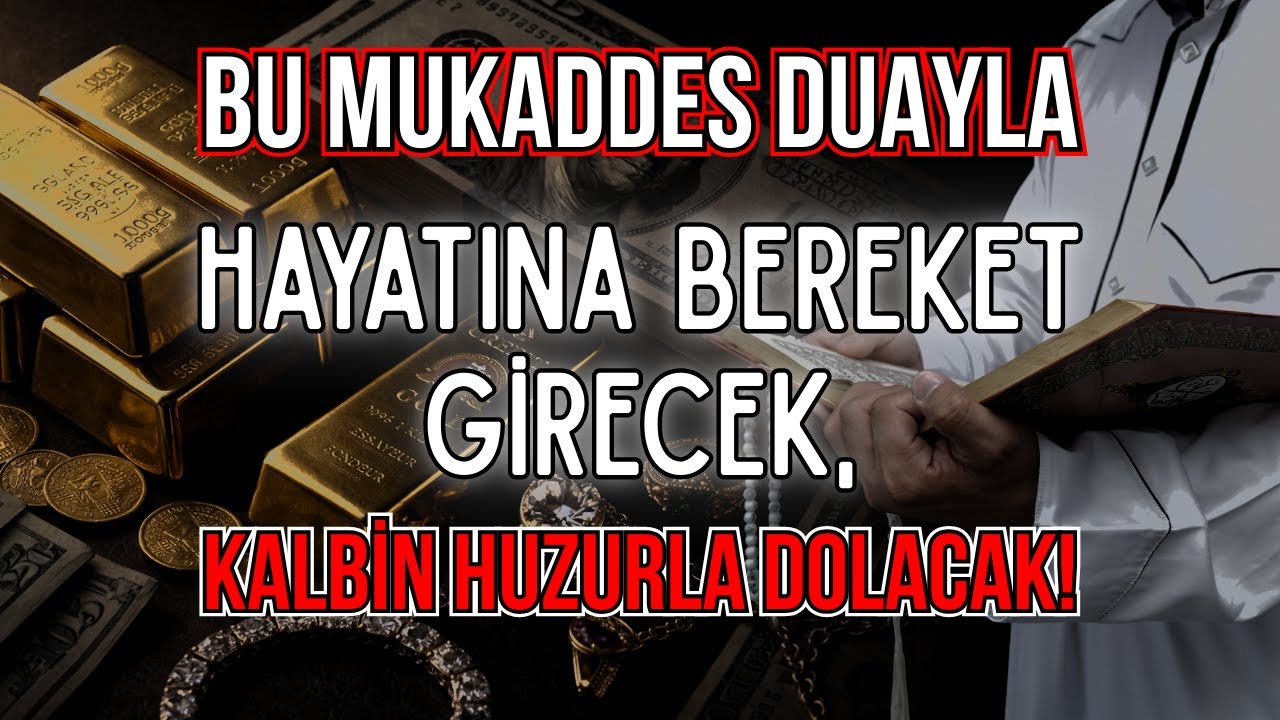 Bu Mukaddes Duayla Hayatına Bereket Girecek 🌙 Kalbin Huzurla Dolacak, Âmin De 🤲