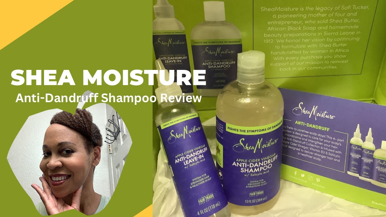 Itch-Free Zone: Shea Moisture Anti-Dandruff Shampoo and Leave-in | Demo+Product Review