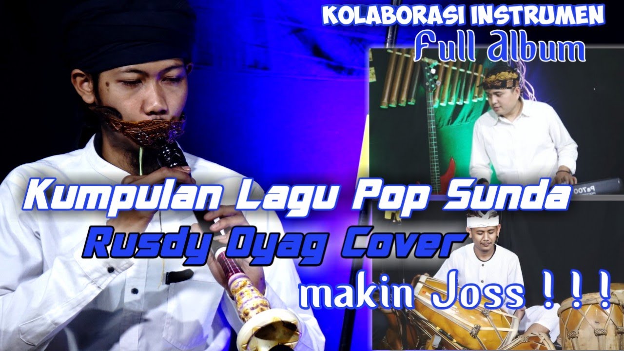 KUMPULAN LAGU POP SUNDA TAROMPET RUSDY OYAG (INSTRUMEN) FULL ALBUM